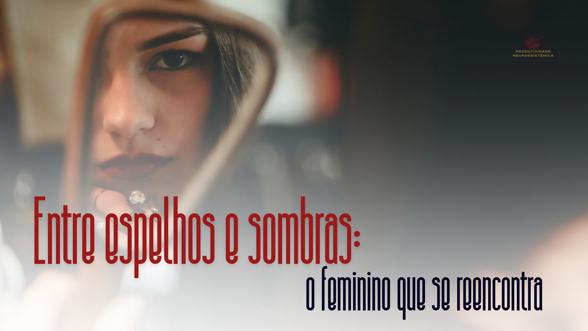 Nem toda vilã é má: o poder de olhar para o seu feminino sombrio