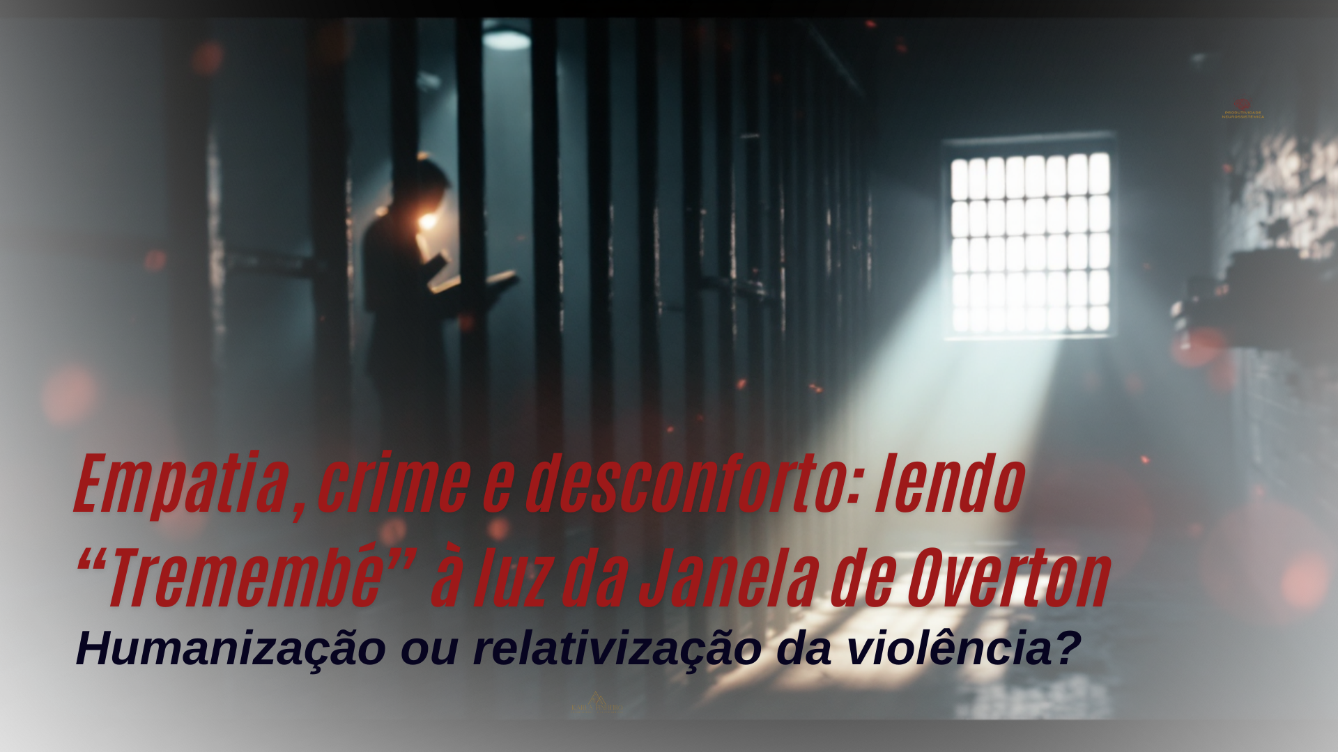 Tremembé, true crime e a Janela de Overton: quando a empatia com criminosos começa a incomodar