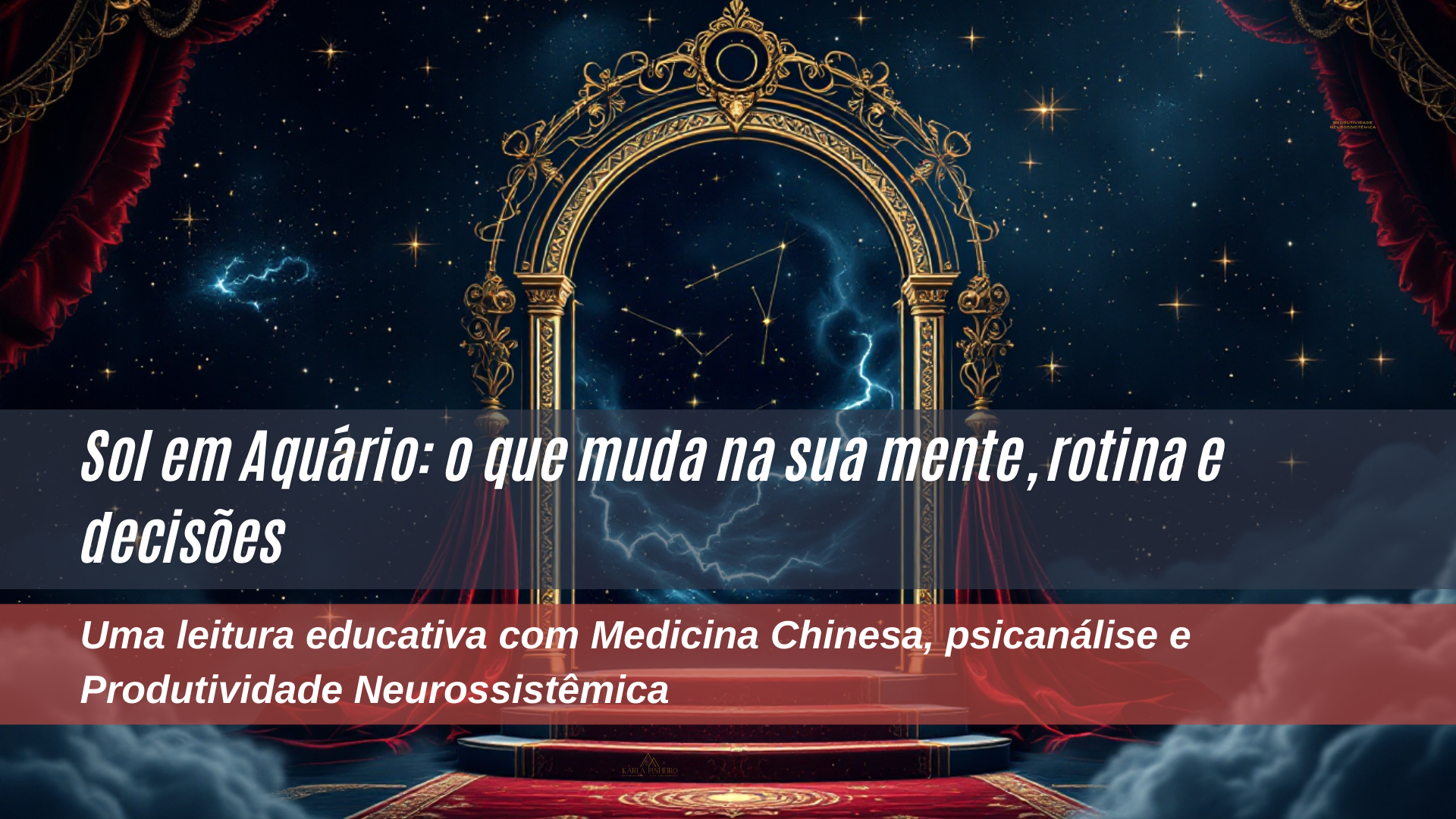 Temporada de Aquário: inovação com sistema nervoso regulado (sem perder o chão)